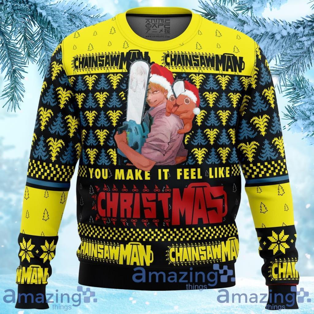 You Make It Fell Like Christmas Chainsaw Man Ugly Christmas Sweater 3D Gift For Men And Women Product Photo 1 You Make It Fell Like Christmas Chainsaw Man Ugly Christmas Sweater 3D Gift For Men And Women Product Photo 1