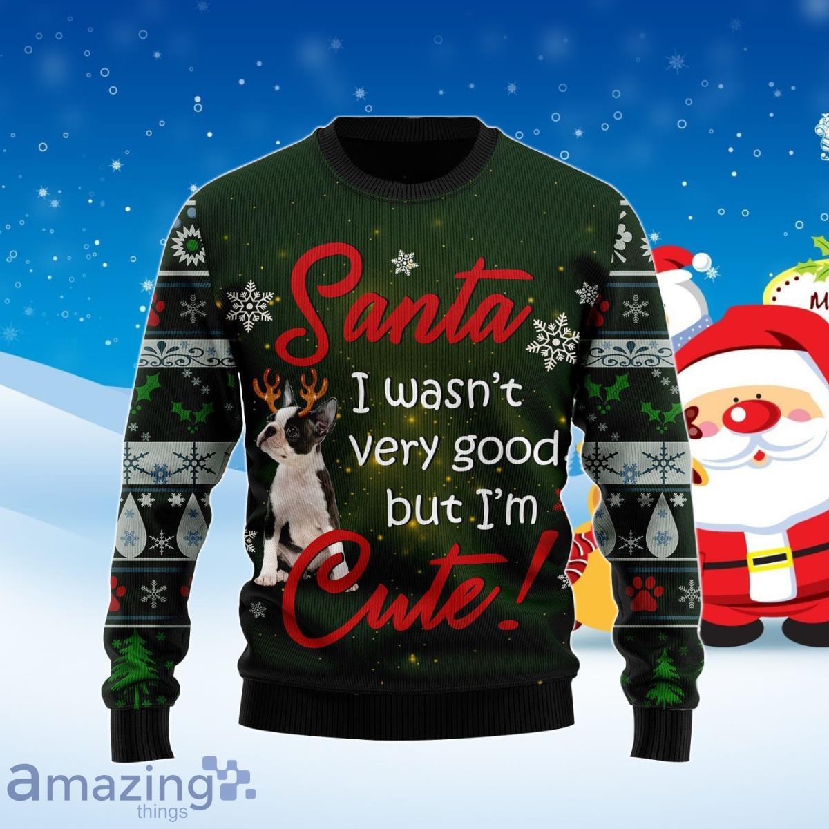 Boston Terrier I’m Cute Ugly Christmas Sweater Best Gift For Men And Women Product Photo 1