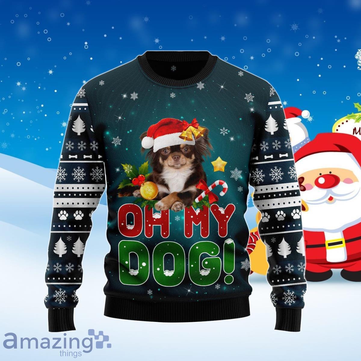 Chihuahua Oh My Dog! Ugly Christmas Sweater Best Gift For Men And Women Product Photo 1