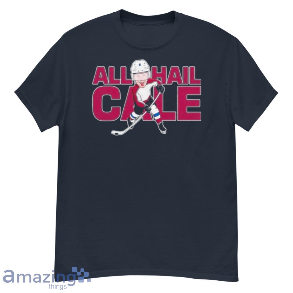 Colorado Avalanche All Hail Cale Nhl Champions Shirt Product Photo 1