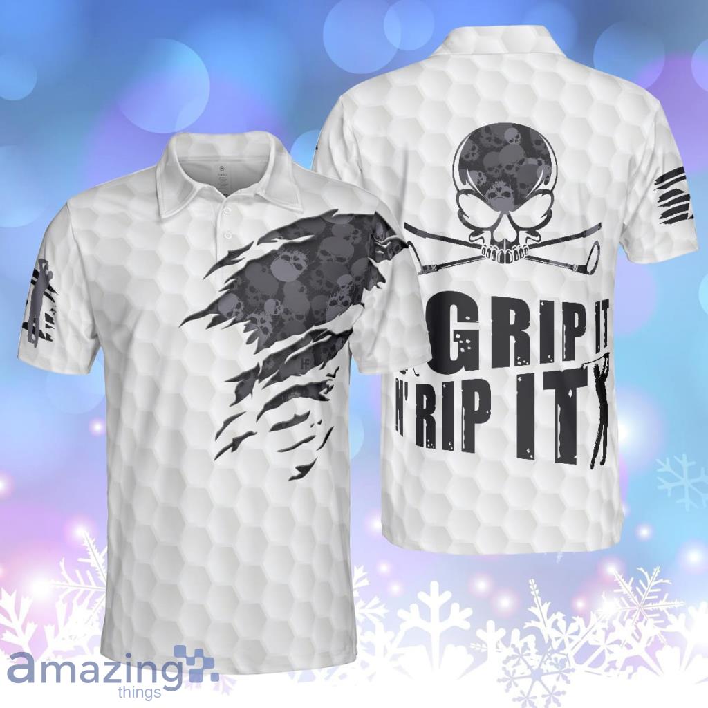 grip it and rip it shirt