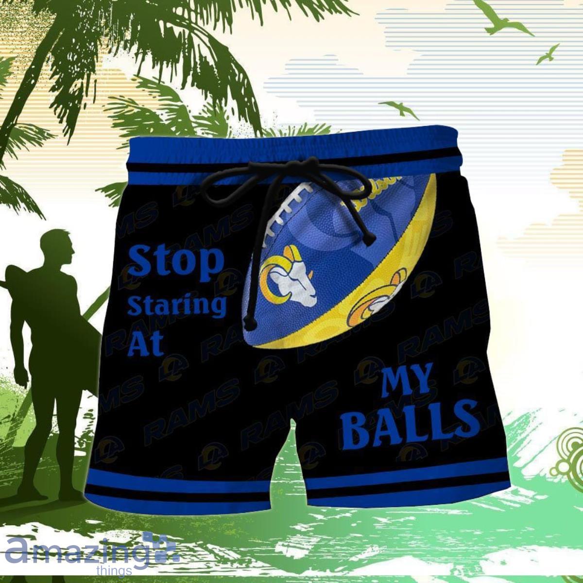Los Angeles Rams Stop Staring At My Balls Funny Hawaii Shorts