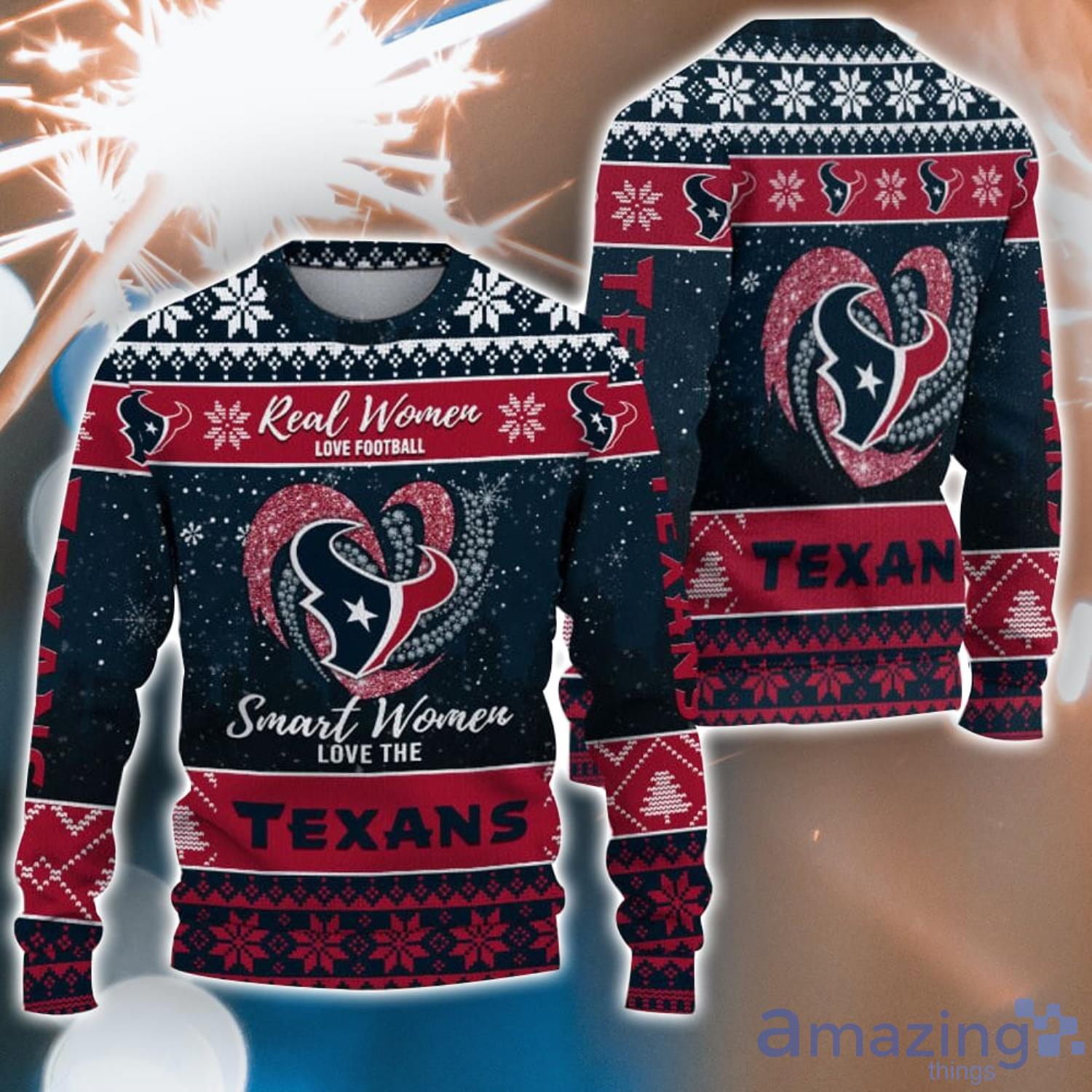 Real Women Love Football Smart Women Love The Houston Texans Ugly Christmas Sweater Christmas Gift For Fans Product Photo 1