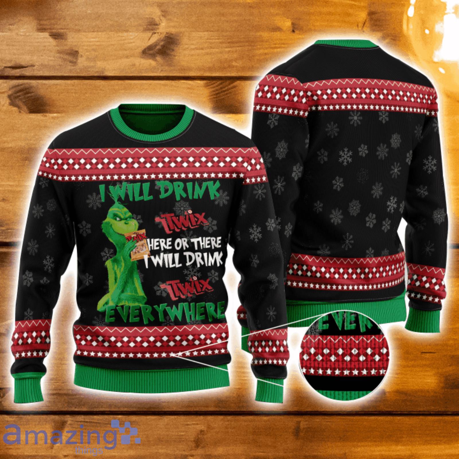 The Grinch I Will Drink Here Or There I Will Drink Twix Everywhere 3D Ugly Christmas Sweater Men And Women Christmas Gift Product Photo 1
