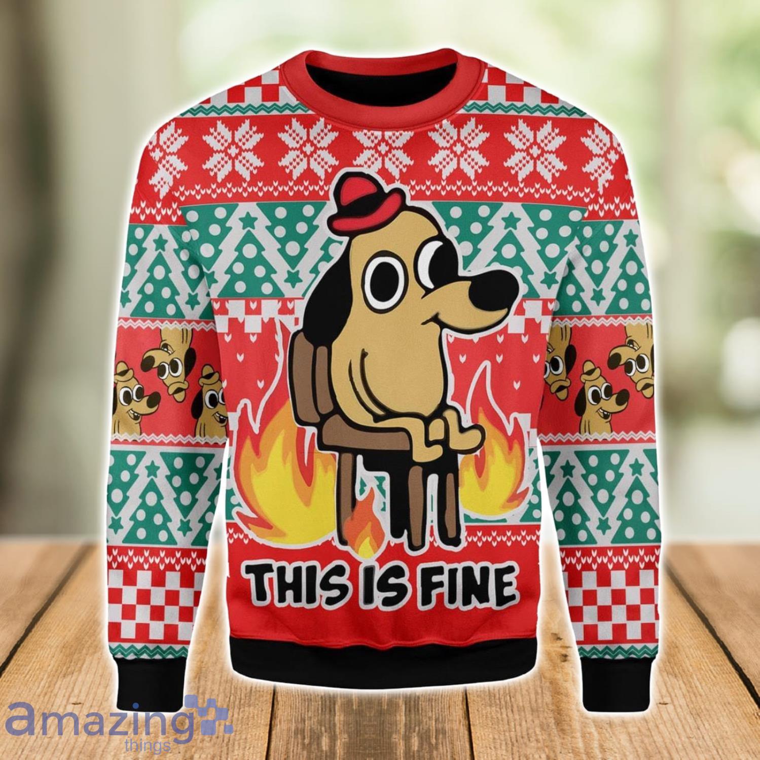 This Is Fine Meme Classic 3D Ugly Christmas Sweater Xmas Gift Christmas Gift Sweater Product Photo 1