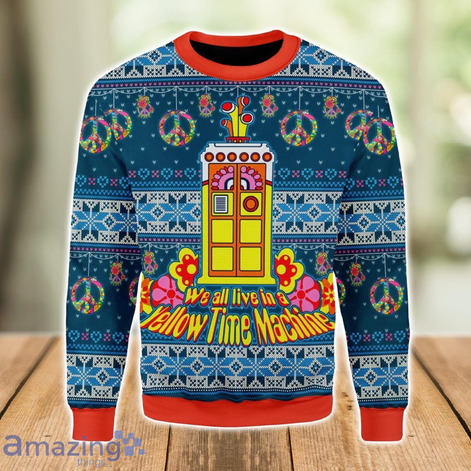 We All Live In A Yellow Time Machine Ugly Christmas Sweater Xmas Gift Christmas Gift Sweater Product Photo 1
