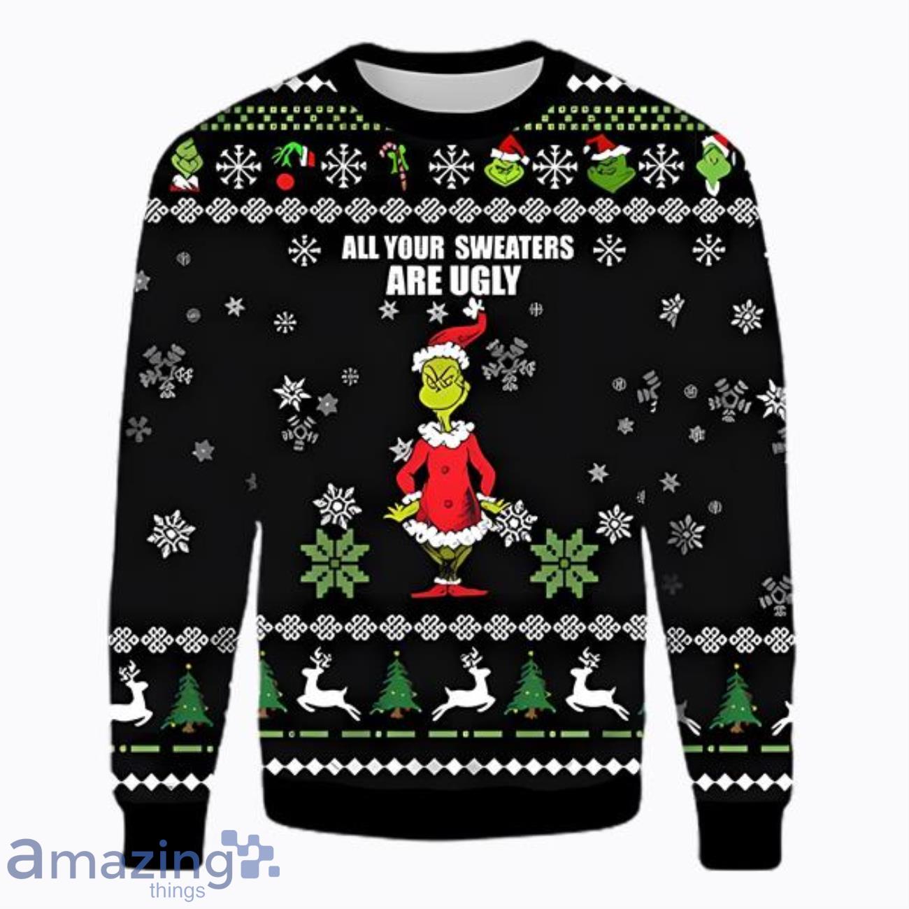 All Your s Are Grinch Ideas Ugly Christmas Sweater image All Your s Are Grinch Ideas Ugly Christmas Sweater Product Photo 1