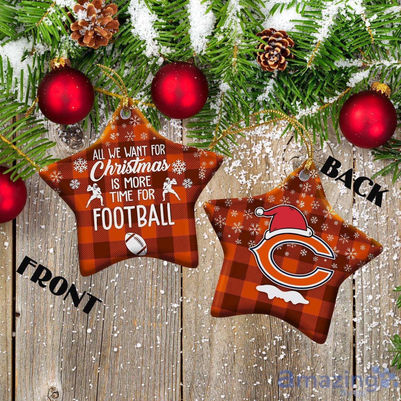Chicago Bears Ceramic Ornament All We Want For Christmas Is More Time For Football image Chicago Bears Ceramic Ornament All We Want For Christmas Is More Time For Football Product Photo 2