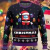 Christmas is Among Us Ugly Sweater Christmas Style Gift For Men And Women