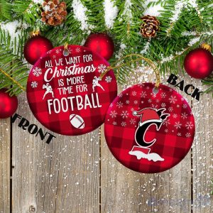 Cincinnati Bearcats Ceramic Ornament All We Want For Christmas Is More Time For Football Product Photo 1