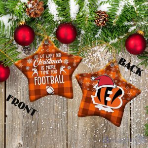Cincinnati Bengals Ceramic Ornament All We Want For Christmas Is More Time For Football Product Photo 2
