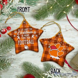Clemson Tigers Ceramic Ornament All We Want For Christmas Is More Time For Football Product Photo 2