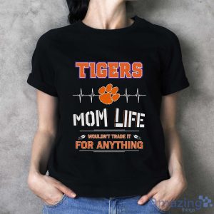 Clemson Tigers Mom Life T Shirt, Hoodie, and Sweatshirt for Fans image Clemson Tigers Mom Life T-Shirt, Hoodie, and Sweatshirt for Fans - Ladies T-Shirt