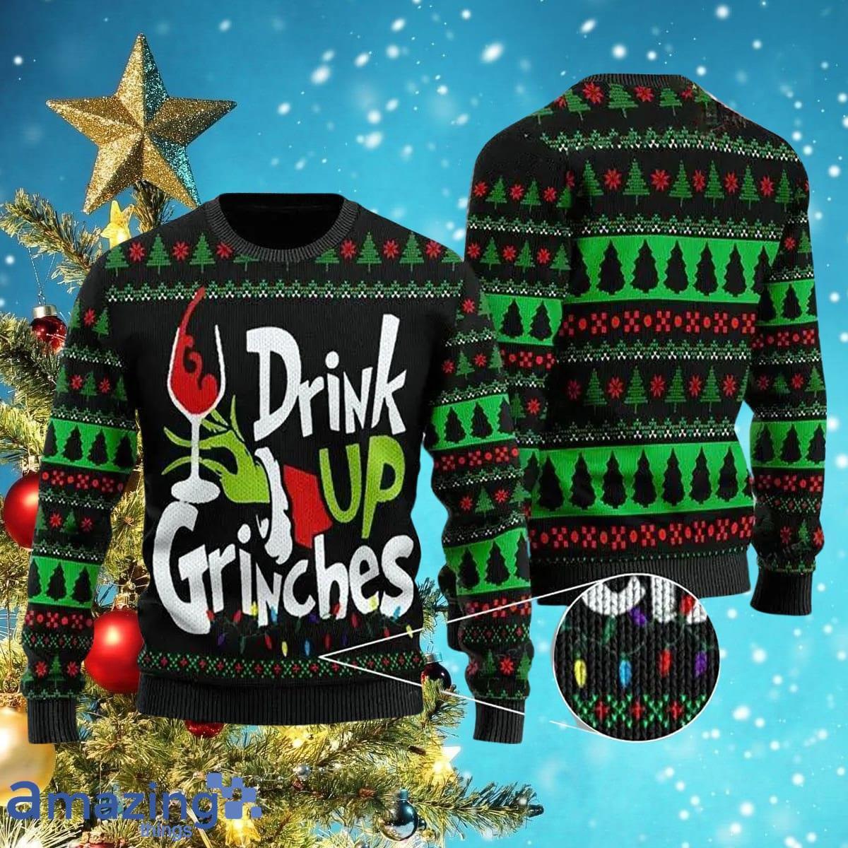 Drink Up Grinches Christmas Ugly Christmas Sweater Luxurious Gift For Men And Women Product Photo 1