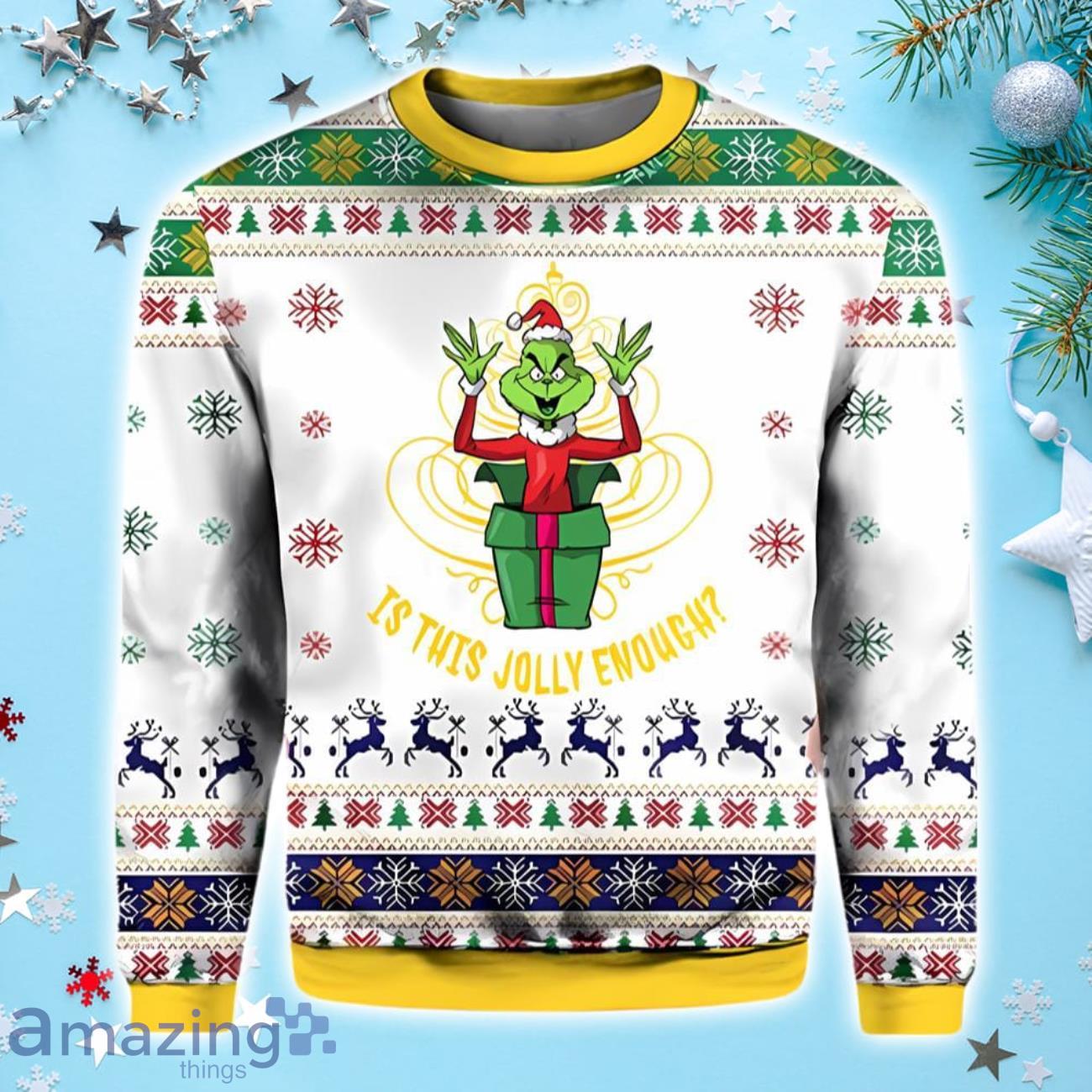 Grinch Is This Jolly Enough Christmas Ugly Sweater image Grinch Is This Jolly Enough Christmas Ugly Sweater Product Photo 1