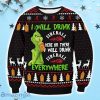 I Will Drink Fireball Everywhere Grinch Ugly Christmas Sweater