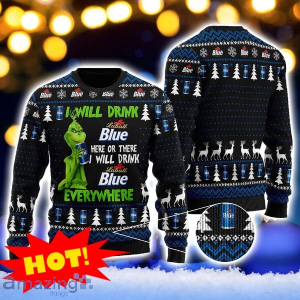 I Will Drink Labatt Blue Everywhere Christmas Christmas Ugly Sweater Gift For Men And Women image I Will Drink Labatt Blue Everywhere Christmas Christmas Ugly Sweater Gift For Men And Women Product Photo 1