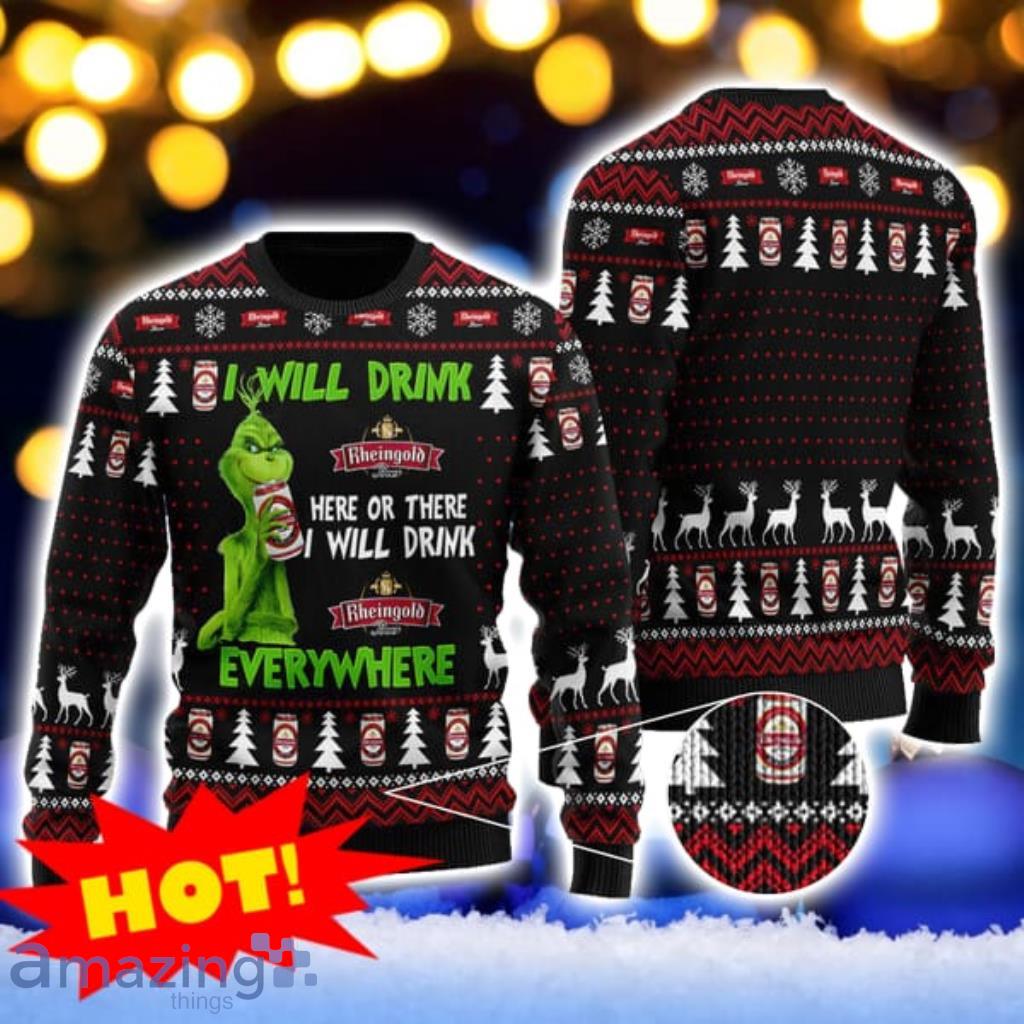 I Will Drink Rheingold Beer Everywhere Christmas Christmas Ugly Sweater Gift For Men And Women image I Will Drink Rheingold Beer Everywhere Christmas Christmas Ugly Sweater Gift For Men And Women Product Photo 1