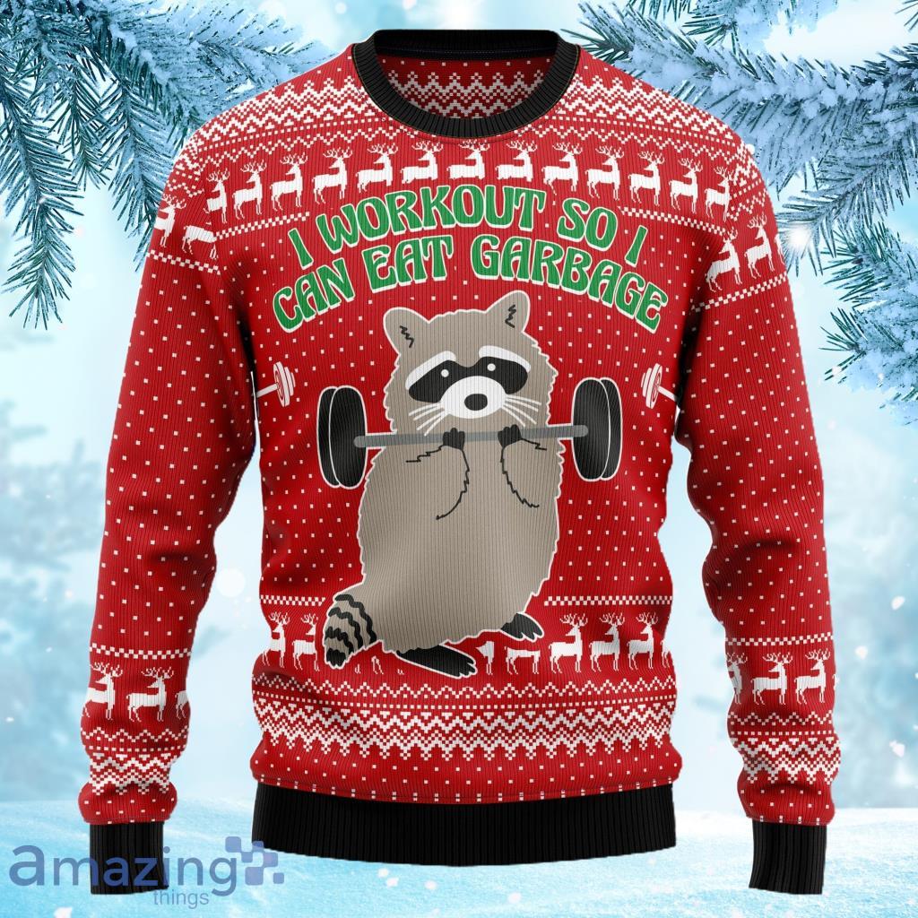 I Workout So I Can Eat Garbage Ugly Christmas Sweater Gift Knitting Sweater image I Workout So I Can Eat Garbage Ugly Christmas Sweater Gift Knitting Sweater Product Photo 1
