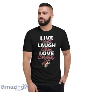 NHL Hockey Arizona Coyotes Live Well Laugh Often Love Shirt image NHL Hockey Arizona Coyotes Live Well Laugh Often Love Shirt Product Photo 5