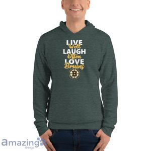 NHL Hockey Boston Bruins Live Well Laugh Often Love Shirt Product Photo 8