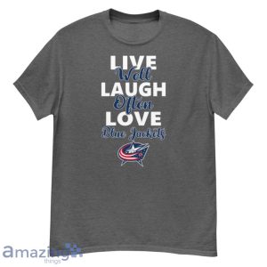 NHL Hockey Columbus Blue Jackets Live Well Laugh Often Love Shirt Product Photo 2