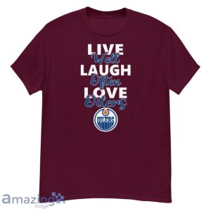 NHL Hockey Edmonton Oilers Live Well Laugh Often Love Shirt Product Photo 3