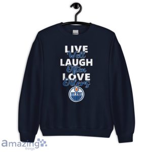 NHL Hockey Edmonton Oilers Live Well Laugh Often Love Shirt Product Photo 6