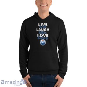 NHL Hockey Edmonton Oilers Live Well Laugh Often Love Shirt Product Photo 9