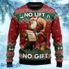 No Lift No Gift Christmas Graphic Ugly Christmas Sweater 3D