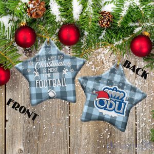 Old Dominion Monarchs Ceramic Ornament All We Want For Christmas Is More Time For Football Gift For Xmas Product Photo 2