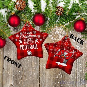 Tampa Bay Buccaneers Ceramic Ornament All We Want For Christmas Is More Time For Football Gift For Xmas Product Photo 2