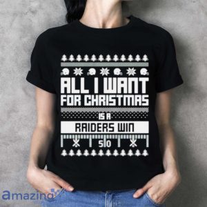 All I Want For Christmas Is A Las Vegas Raiders Win Ugly Christmas Shirt Product Photo 4