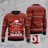 All I Want For Christmas Is Book Dog Ugly Christmas Sweater Xmas Christmas Gift 3D Sweater