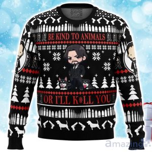 Be Kind To Animals John Wick Ugly Christmas Sweater Xmas Gift For Men Women Product Photo 1