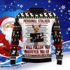 Chihuahua Personal Stalker Ugly Christmas Sweater Gift For Men And Women