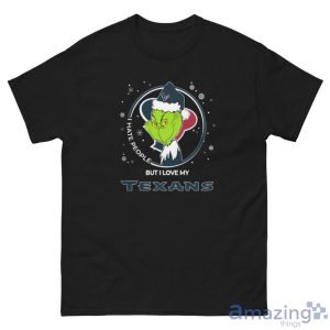 Christmas Grinch Santa I Hate People But I Love My Houston Texans Christmas Shirt Gift Ideas - G500 Men’s Classic Tee