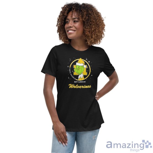 Christmas Grinch Santa I Hate People But I Love My Michigan Wolverines Christmas Shirt Gift Ideas - Women's Relaxed Short Sleeve Jersey Tee