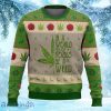 Christmas In A World Full Of Roses Be A Weed Ugly Christmas Sweater Gift For Men And Women