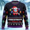 Christmas Is Among Us Ugly Christmas Sweater Gift For Men And Women