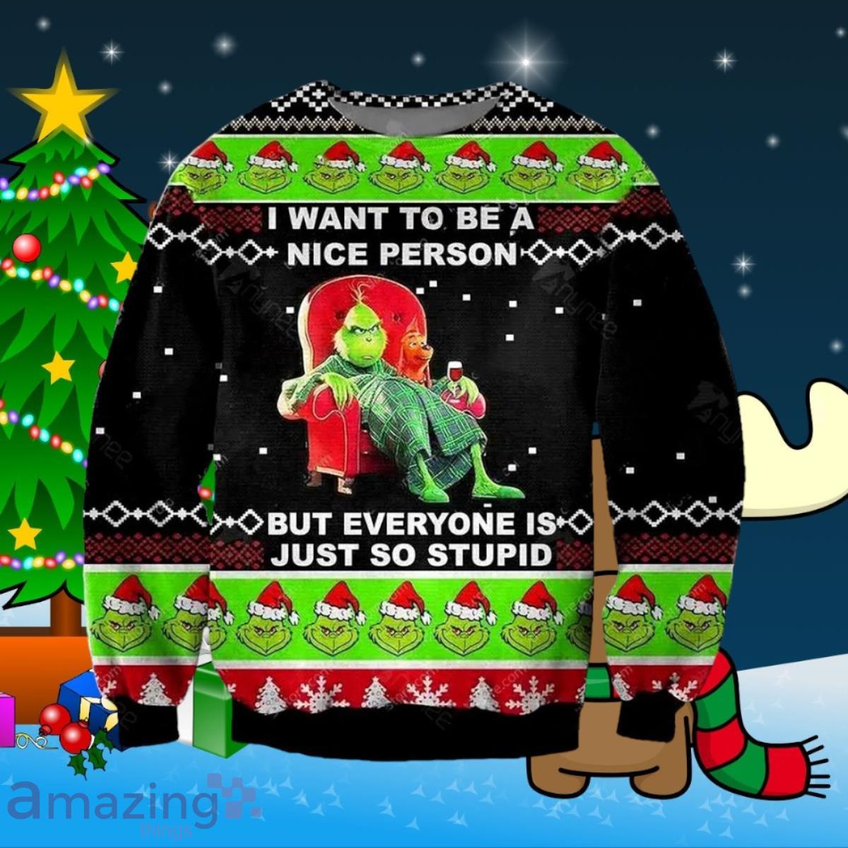 Grinch Want To Be Nice Person Womens Ugly Christmas Sweater Style Gift For Men And Women image Grinch Want To Be Nice Person Womens Ugly Christmas Sweater Style Gift For Men And Women Product Photo 1