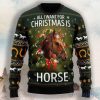 Horse All I Need For Christmas Ugly Christmas Sweater