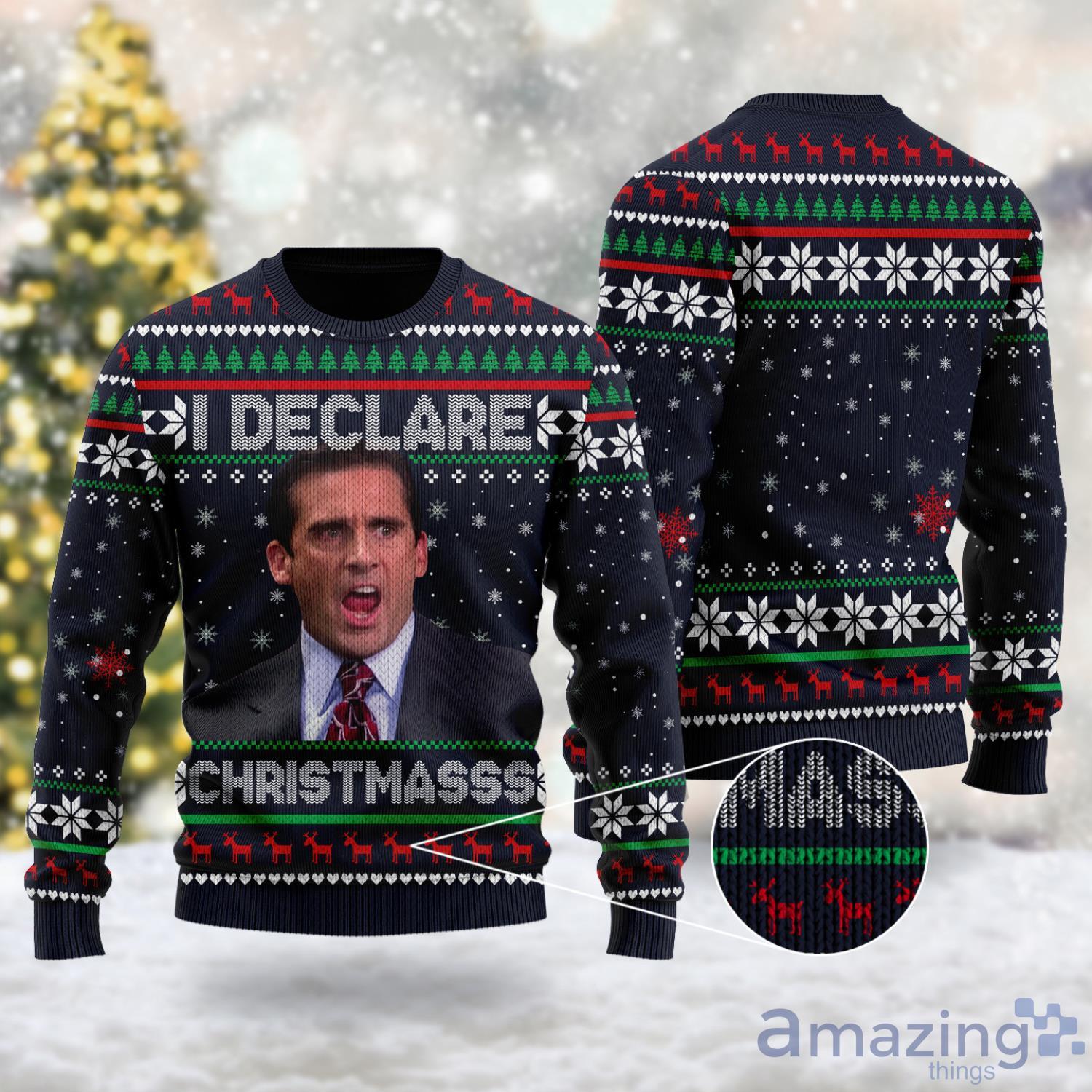 I Declare Christmasss 3D All Over Printed Ugly Christmas Sweater Xmas Men And Women Christmas Gift image I Declare Christmasss 3D All Over Printed Ugly Christmas Sweater Xmas Men And Women Christmas Gift Product Photo 1
