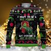 I want to be a nice person Grinch Premium Ugly Sweater Christmas Impressive Gift For Men And Women