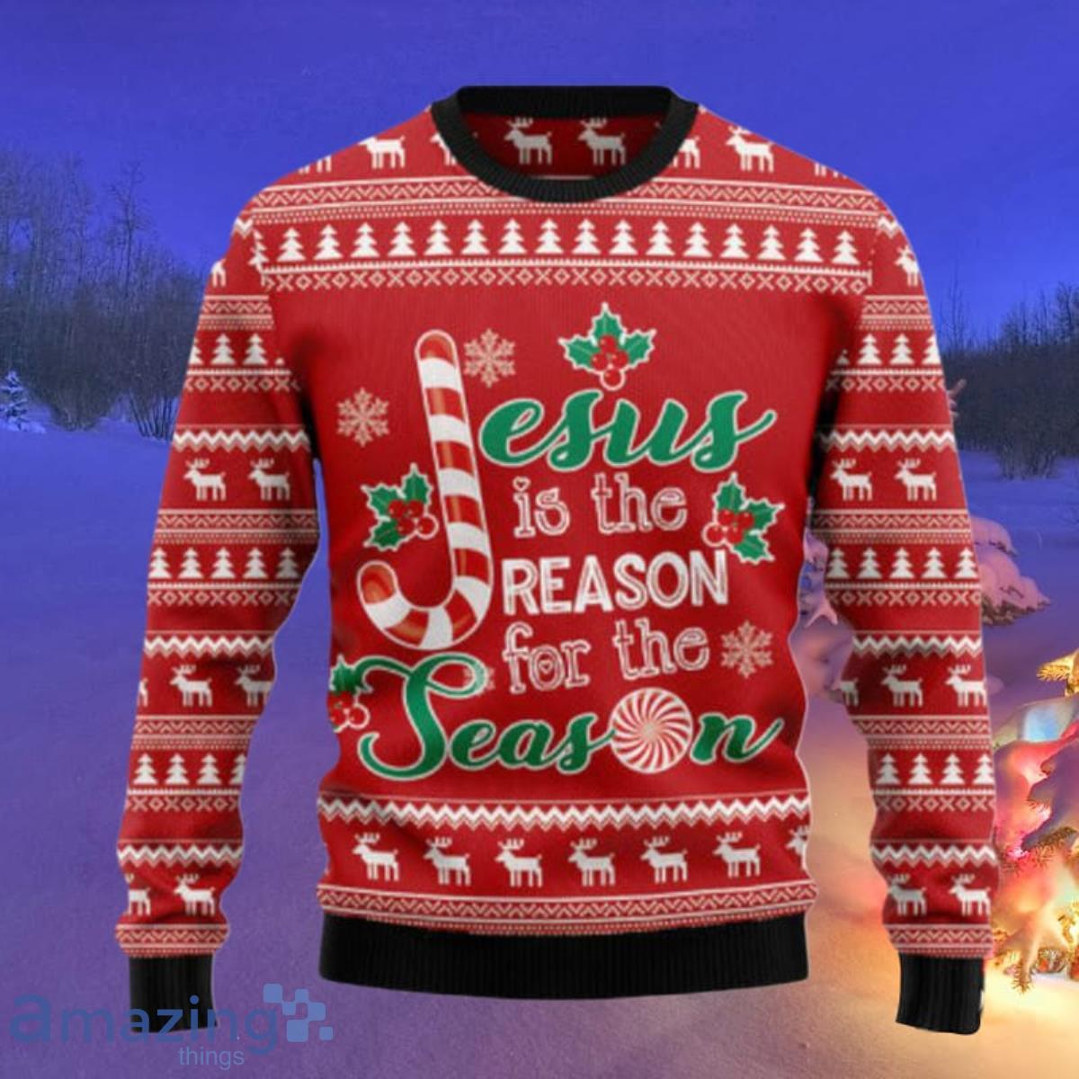 Jesus Is The Reason For The Season Ugly Christmas Sweaters Style Gift For Men And Women image Jesus Is The Reason For The Season Ugly Christmas Sweaters Style Gift For Men And Women Product Photo 1