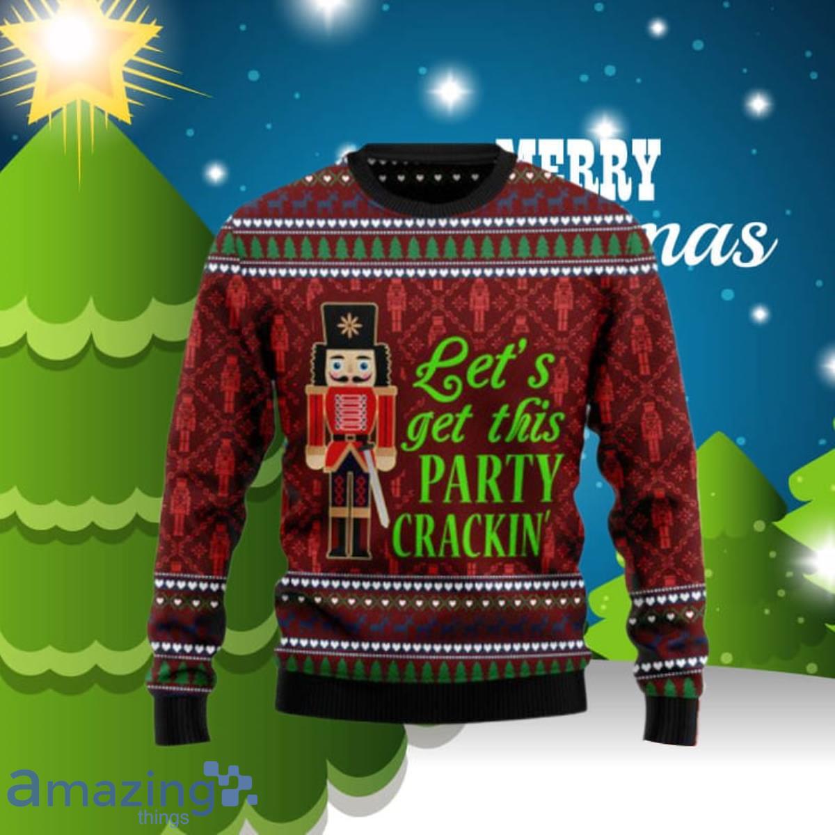 Lets Get This Party Crackin Nut Cracker Ugly Christmas Sweaters Unique Gift For Men And Women image Lets Get This Party Crackin Nut Cracker Ugly Christmas Sweaters Unique Gift For Men And Women Product Photo 1
