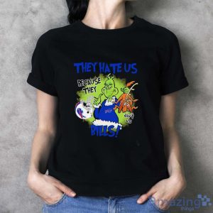 NFL Buffalo Bills Grinch They Hate Us Because Grinch They Aint Us Bills Shirt - Ladies T-Shirt
