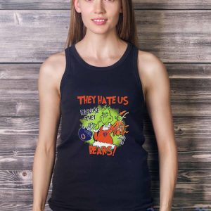 NFL Chicago Bears Grinch They Hate Us Because Grinch They Aint Us Bears Shirt - Ladies Tank Top