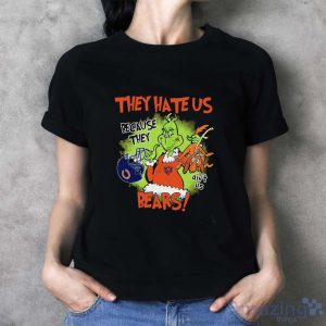 NFL Chicago Bears Grinch They Hate Us Because Grinch They Aint Us Bears Shirt - Ladies T-Shirt