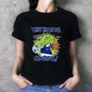 NFL Dallas Cowboys Grinch They Hate Us Because Grinch They Aint Us Cowboys Shirt - Ladies T-Shirt